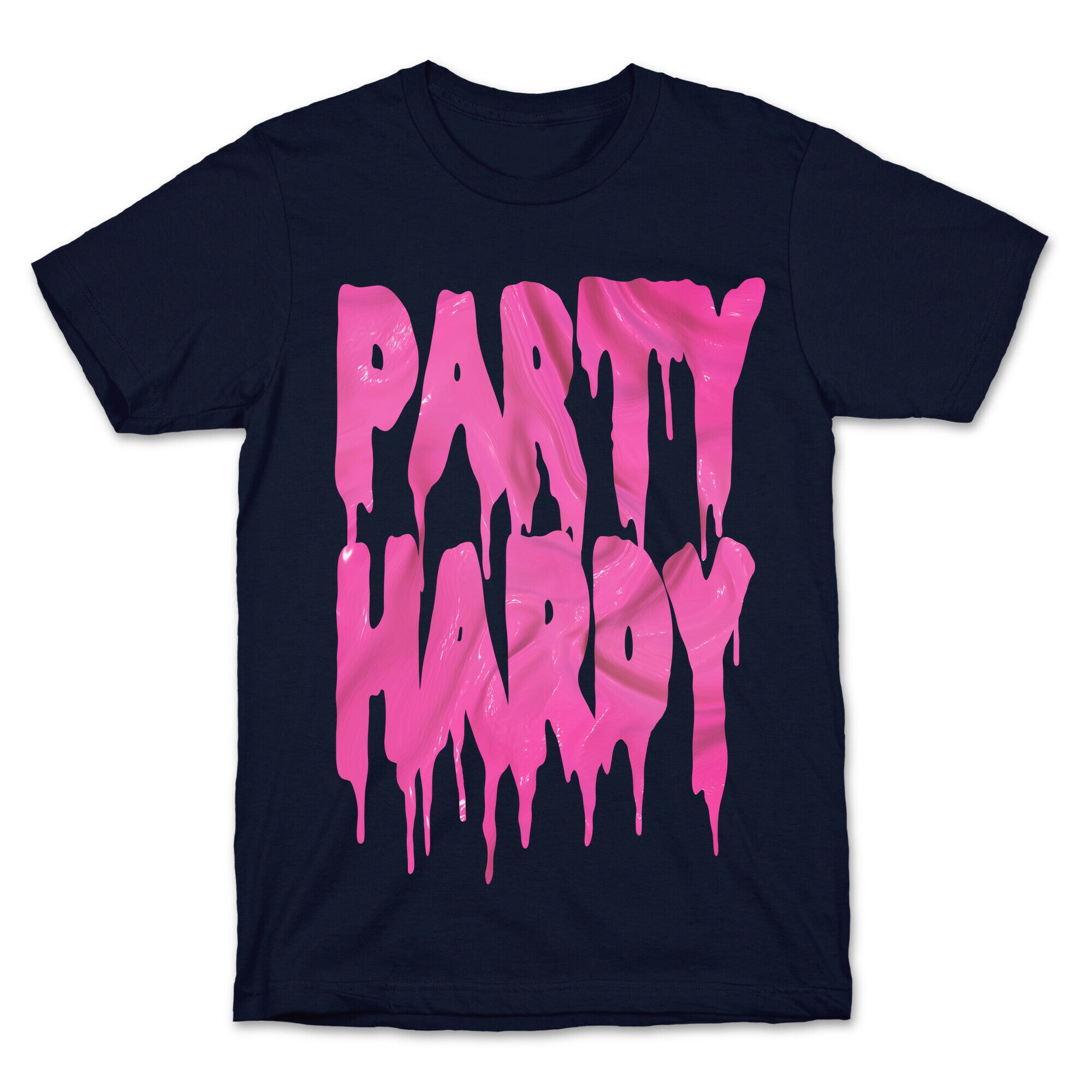 Party Hardy (Pink Drip) T-Shirt